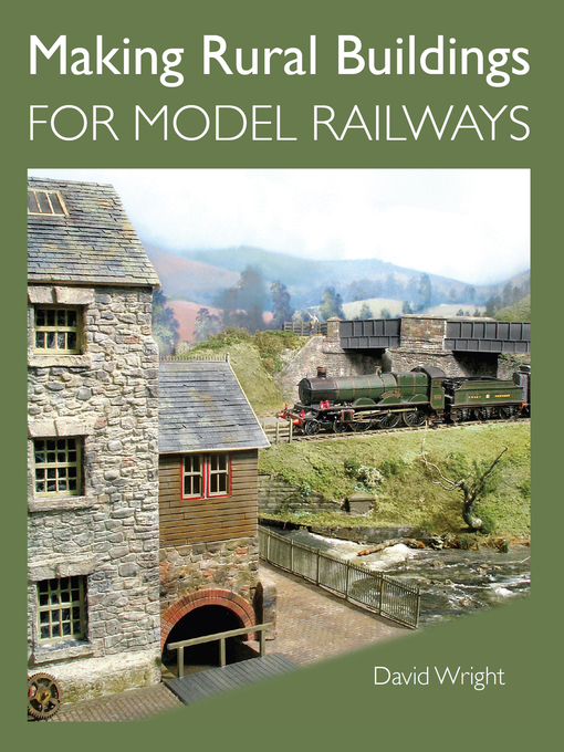 Title details for Making Rural Buildings for Model Railways by David Wright - Available